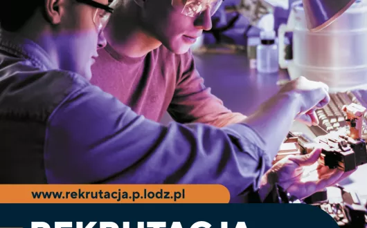 Grafika przedstawiająca studentów w laboratorium informująca o terminach rekrutacji na studia PŁ
