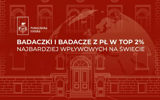 Grafika promocyjna PŁ o badaczach 