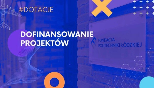 Grafika na niebieskim tle o dofinansowanie projektów z Fundacji PŁ